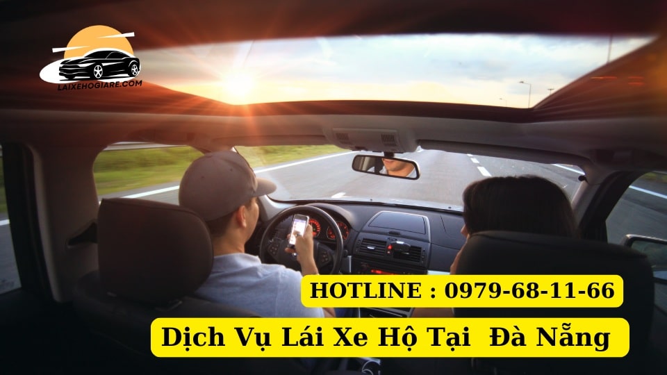Dịch Vụ Lái Xe Hộ Đà Nẵng