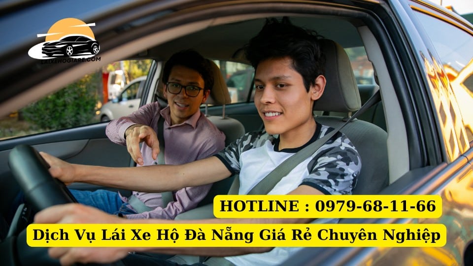 Dịch Vụ Lái Xe Hộ Đà Nẵng Giá Rẻ Chuyên Nghiệp