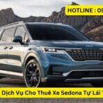Cho Thuê Xe Sedona Tự Lái Hà Nội