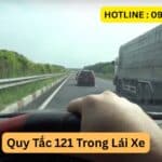 Quy Tắc 121 Trong Lái Xe