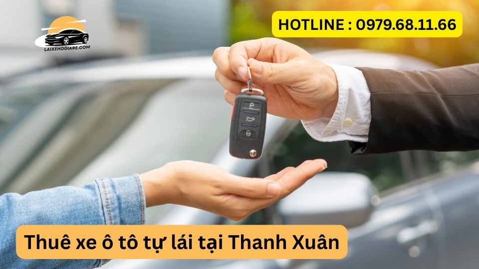 Thuê xe ô tô tự lái tại Thanh Xuân