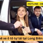 cho thuê xe ô tô tự lái tại Long Biên