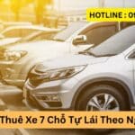 Bảng Giá Thuê Xe 7 Chỗ Tự Lái Theo Ngày