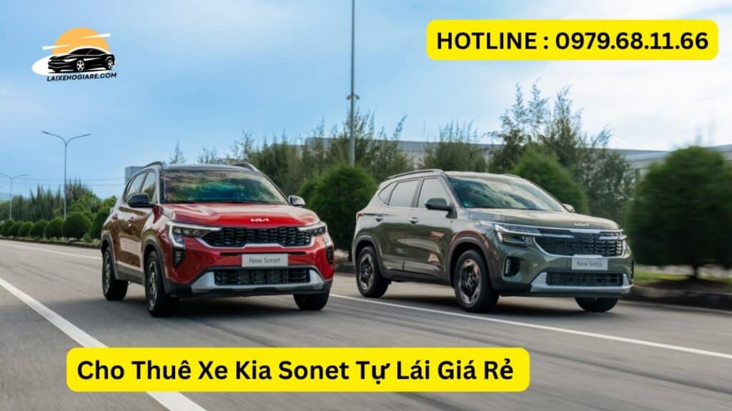 Thuê Xe Kia Sonet Tự Lái Giá Rẻ
