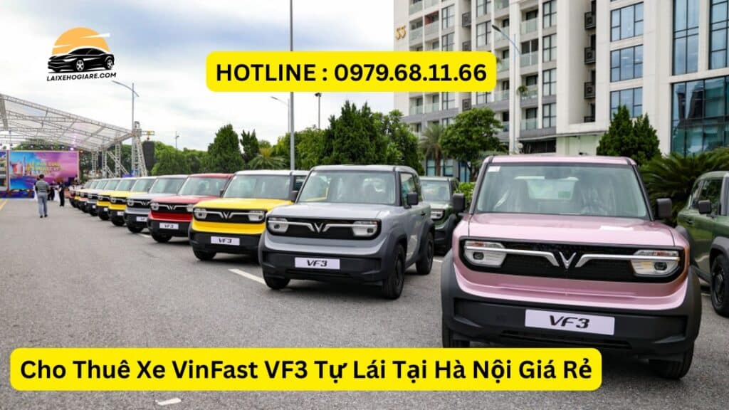 Cho Thuê Xe VinFast VF3 Tự Lái Tại Hà Nội Giá Rẻ