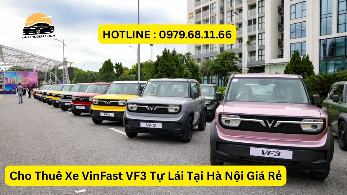 Cho Thuê Xe VinFast VF3 Tự Lái Tại Hà Nội Giá Rẻ
