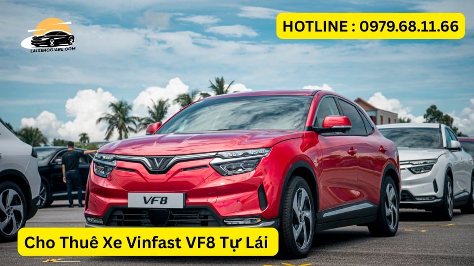 Cho Thuê Xe Vinfast VF8 Tự Lái