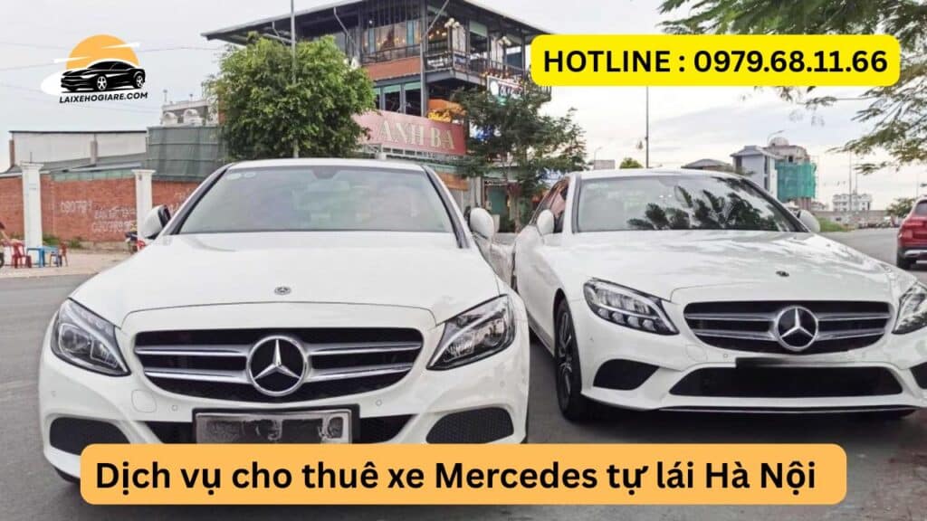 Cho thuê xe Mercedes tự lái Hà Nội