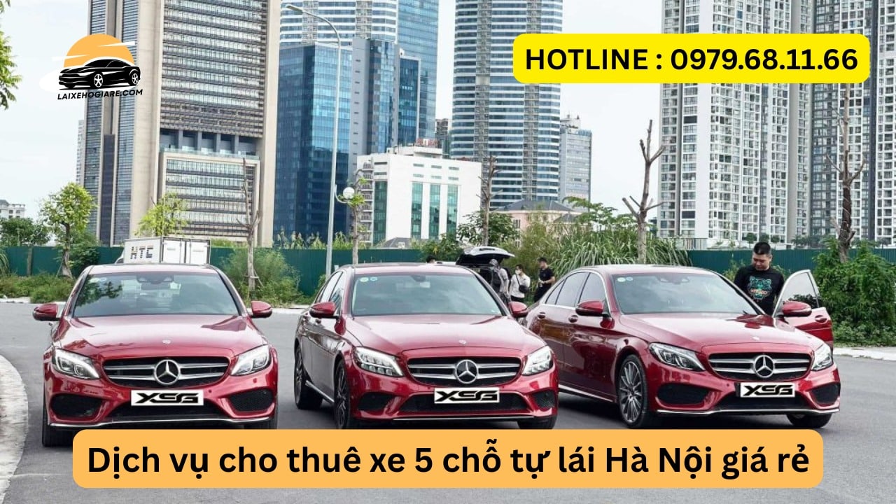 Dịch vụ cho thuê xe 5 chỗ tự lái Hà Nội