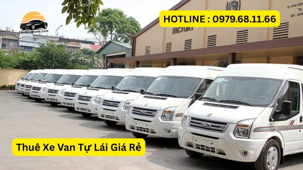 Thuê Xe Van Tự Lái Giá Rẻ