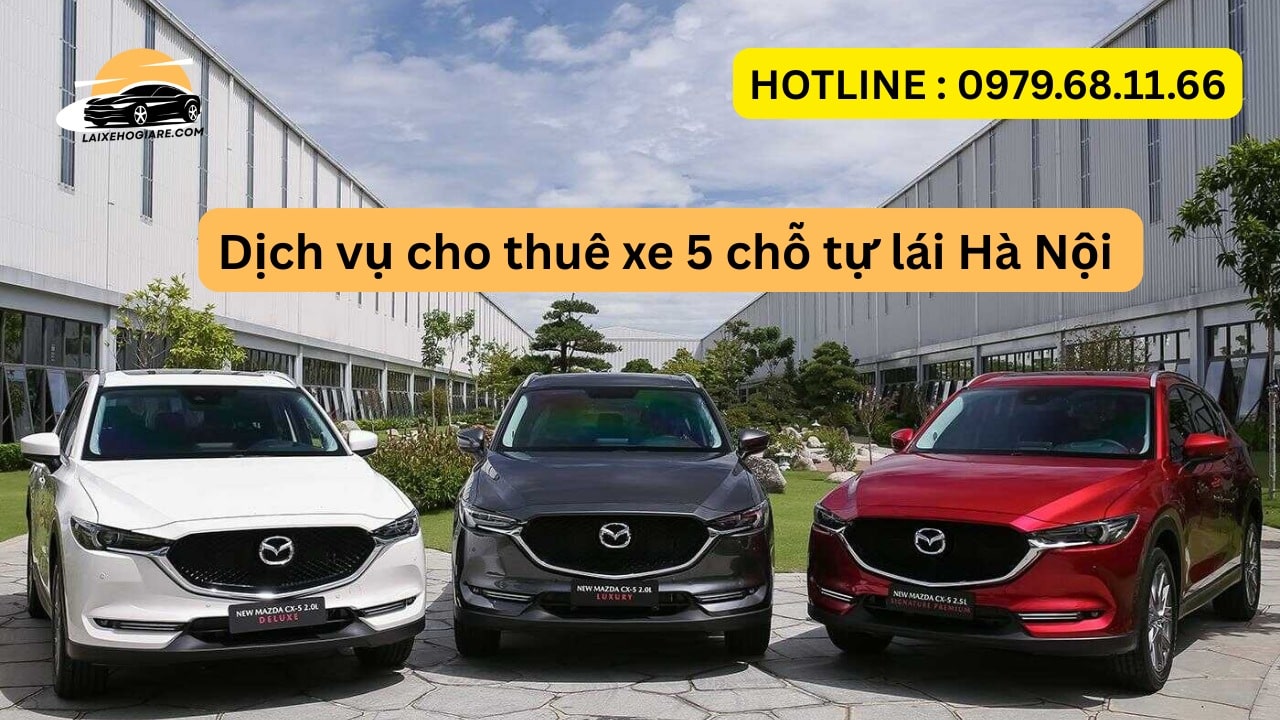 Dịch vụ cho thuê xe 5 chỗ tự lái Hà Nội giá rẻ