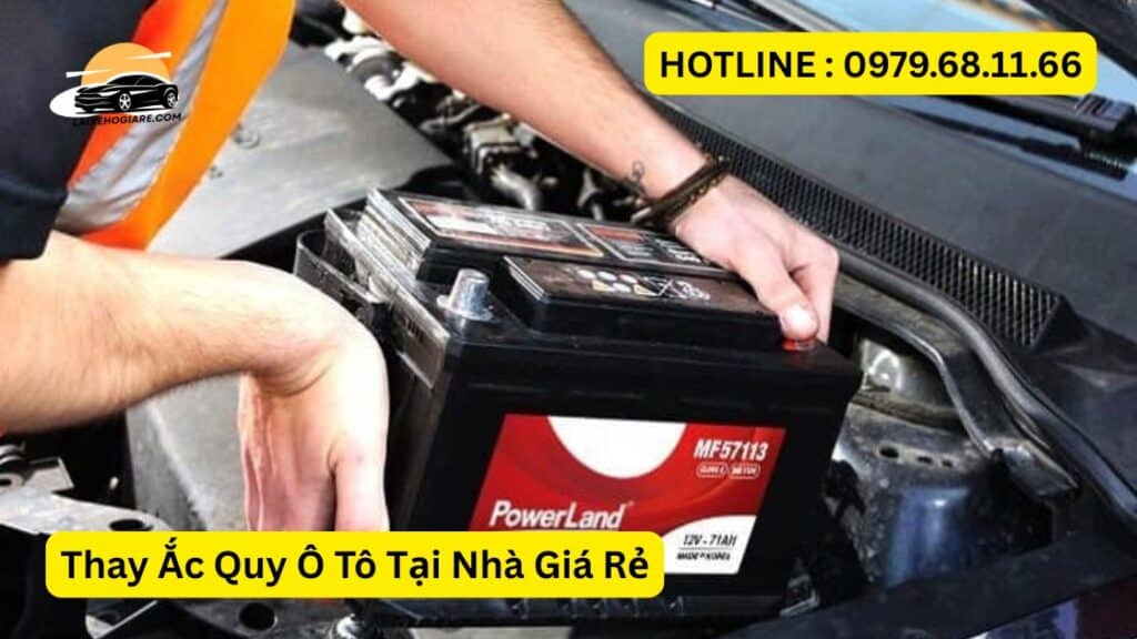 Thay Ắc Quy Ô Tô Tại Nhà